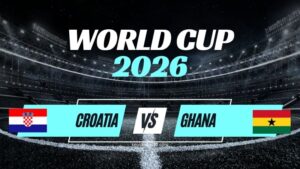 Kèo Croatia vs Ghana – Nhận Định Bảng L World Cup 2026 Vòng 3