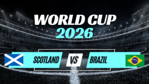 Kèo Scotland vs Brazil – Nhận Định Bảng C World Cup 2026 Vòng 3